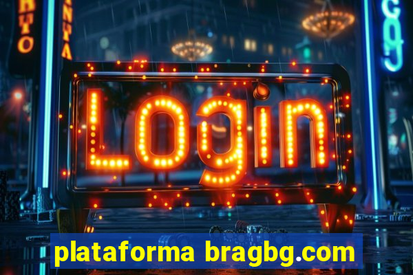 plataforma bragbg.com